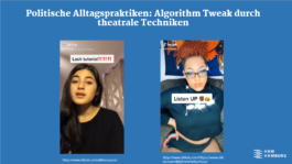 Empowerment, Educational Challenges und Rechtsextremimus. TikTok zwischen theatraler Ästhetik und Zensur durch Algorithmen, 2021 
